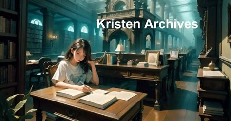 kristin archives|The Kristen Archives: A Sanctuary for Erotic Literature Exploration .